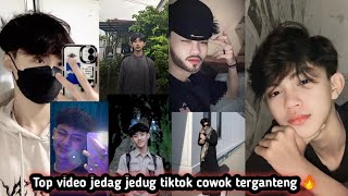 Top video jedag jedug cowok ganteng di tiktok 🔥