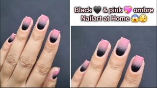 Black and pink 🖤💓ombre Nailart || ombre Nailart using kitchen sponge 🧽|| easy Nail art for beginners