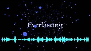 everlasting (original)