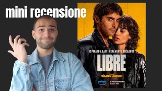 Recensione Film | LIBRE