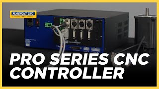 Flashcut CNC Pro Series CNC Controller Overview