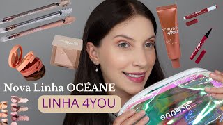 NOVA LINHA 4YOU OCÉANE | TESTEI E AMEI?! ✨