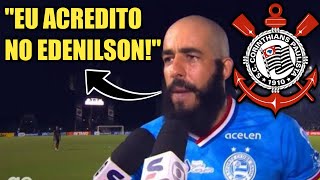 EITAA, VEJA O QUE O GOLEIRO DO BAHIA FALOU! DEFENDEU O EDENILSON!