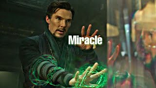 Doctor Strange  || Miracle