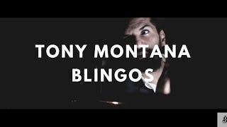 Blingos - Tony Montana