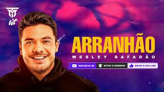 WESLEY SAFADÃO_ARRANHÃO_audio completo..2021