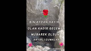 HAYIRLI CUMALAR HAYIRLI KANDİLLER