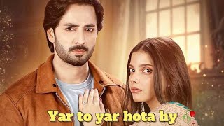 Yar to yar hota hy full song | Teri chaho mein | #ost #song