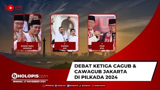 LIVE Debat Ketiga Pilgub Jakarta 2024