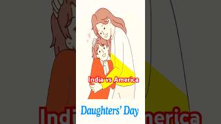 Daughters’ Day India vs America 🙋‍♀️#shorts