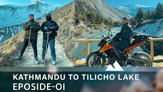 Kathmandu to Manang nonstop Ride  Tilicho Lake | Episode - 01