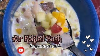 Cara Buat Air Koktail Buah simple dan Tanpa susu cair🫰🏻🔥