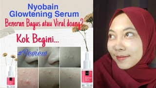 Review Jujur: Glowtening Serum, Kok Gini ???