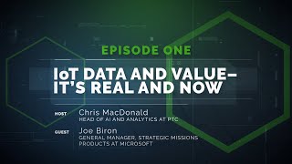 Speaking of Service Episode 1: IoT Data and Value–It's Real and Now