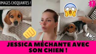 JESSICA THIVENIN MALTRAITE SON CHIEN !