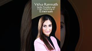 Vidya Ramnath, #seniorvicepresident  and #chiefmarketingofficer  at #emerson