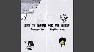 Sin ti nada me va bien): (feat. Dig1tal Key)