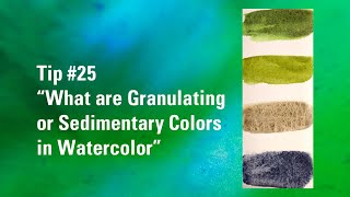 What are Granulating or Sedimentary Colors in Watercolor | Watercolour Tip 25