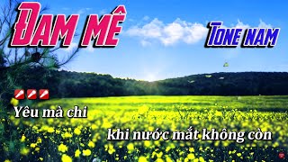 [Karaoke] Đam Mê | Tone nam