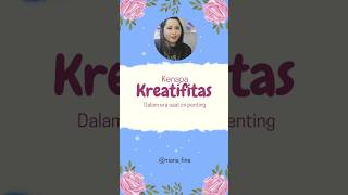 Kenapa Kreatifitas penting di Era Saat ini? #kreatif #kreatifitas #tipskerja #duniakerja #motivasi