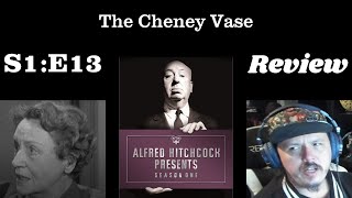 Alfred Hitchcock Presents - S1E13 - The Cheney Vase REVIEW