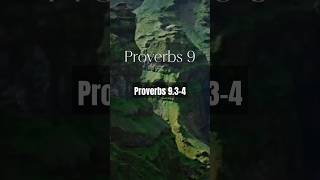 Proverbs 9.3-4