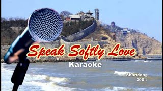 SPEAK SOFTLY LOVE  (karaoke )(Music only) DVD   SHANDONG TOUR 2004