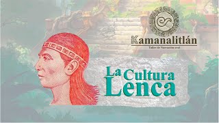 Kamanalitlán: La Cultura Lenca