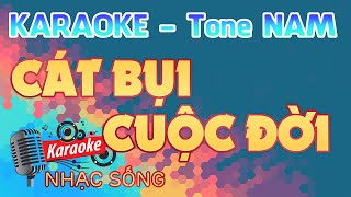 Cát Bụi Cuộc Đời Karaoke - Tone Nam - Karaoke Nhạc Sống Sóc Trăng