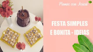 COMO FAZER UMA DECORAÇÃO DE FESTA GASTANDO POUCO | Ideias |  - Mamão com Açúcar