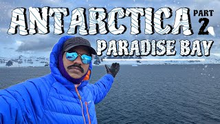 അന്റാർട്ടിക്കയിൽ എത്തിയപ്പോൾ / ANTARCTICA (part 2)PARADISE BAY/KLP TRAVELLER / KLPRADEEP