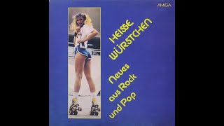 Various – Heisse Würstchen - Neues Aus Rock Und Pop[GDR,1983][Pop Rock]