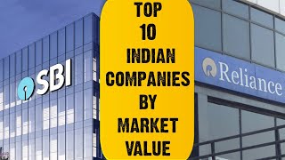 Top 10 Indian companies by market value | Reliance | Tata | SBI | HDFC Bank | Infosys | ITC | Airtel