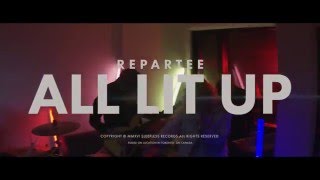 REPARTEE 'All Lit Up' out April 29th