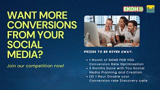 Want More Conversions From Your Social Media? Join Our Competition!