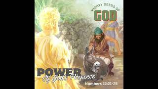 The Power of God's Presence - Mighty Deeds of God