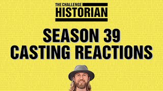 The Challenge Season 39 Casting Reactions #TheChallenge #TheChallenge39 #TheChallengePodcast