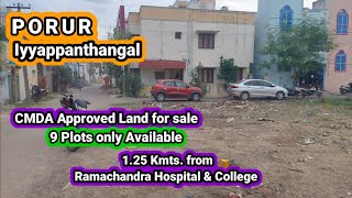 Porur near Iyyappanthangal CMDA Approved Land for Sale | Near Ramachandra Hospital