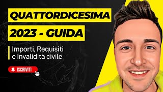 QUATTORDICESIMA: INVALIDITÀ, IMPORTI e REQUISITI