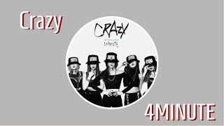 [MKOEnt] 4MINUTE - 미쳐(Crazy) {Collab}