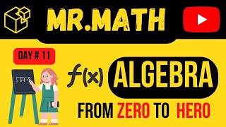 Chapter-Algebra Day#11 ( From zero to Hero) by Aamir Sir. #school #study #fun #learn