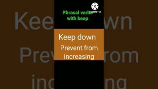 English Vocabulary, phrasal verbs with keep, go viral