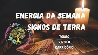 Semana Signos de Terra 🪙♉♍♑🪙 - Touro / Virgem / Capricórnio