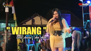 WIRANG - ELMA AMELIA ( AAH  AHH  )- ARISTA MUDHA LARAS - DM AUDIO PROFESIONAL