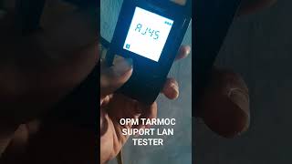 OPM TARMOC+LAN TESTER