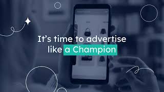 It's Time To Advertise Like A Champion