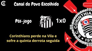 PÓS-JOGO: Santos 1x0 CORINTHIANS