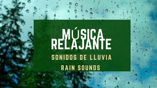 MUSICA CON SONIDOS DE LLUVIA PARA RELAJARSE/ RAIN SOUNDS/ MEDITATION.