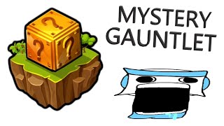 the mystery gauntlet is a banger