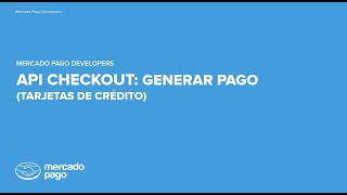 API checkout: TDC - Crear un pago